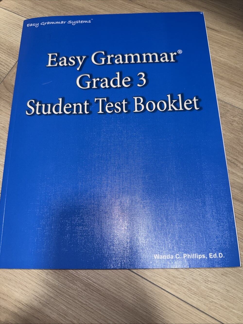 Easy Grammar Grade 3 Student Test Booklet Paperback Wanda C. Phil